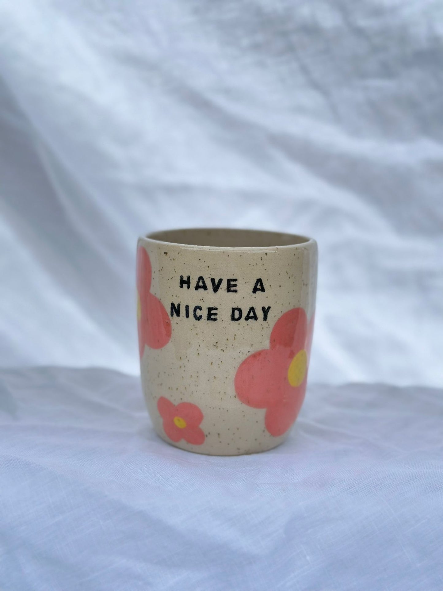 "Have A Nice Day" Flower Tumbler